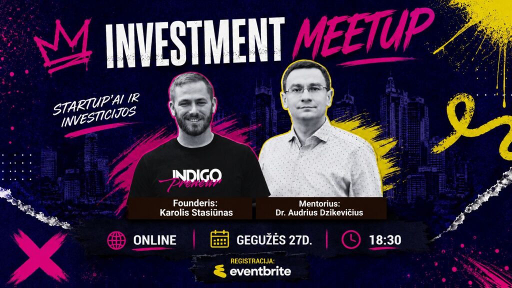Investment meetup – Startupai ir investicijos